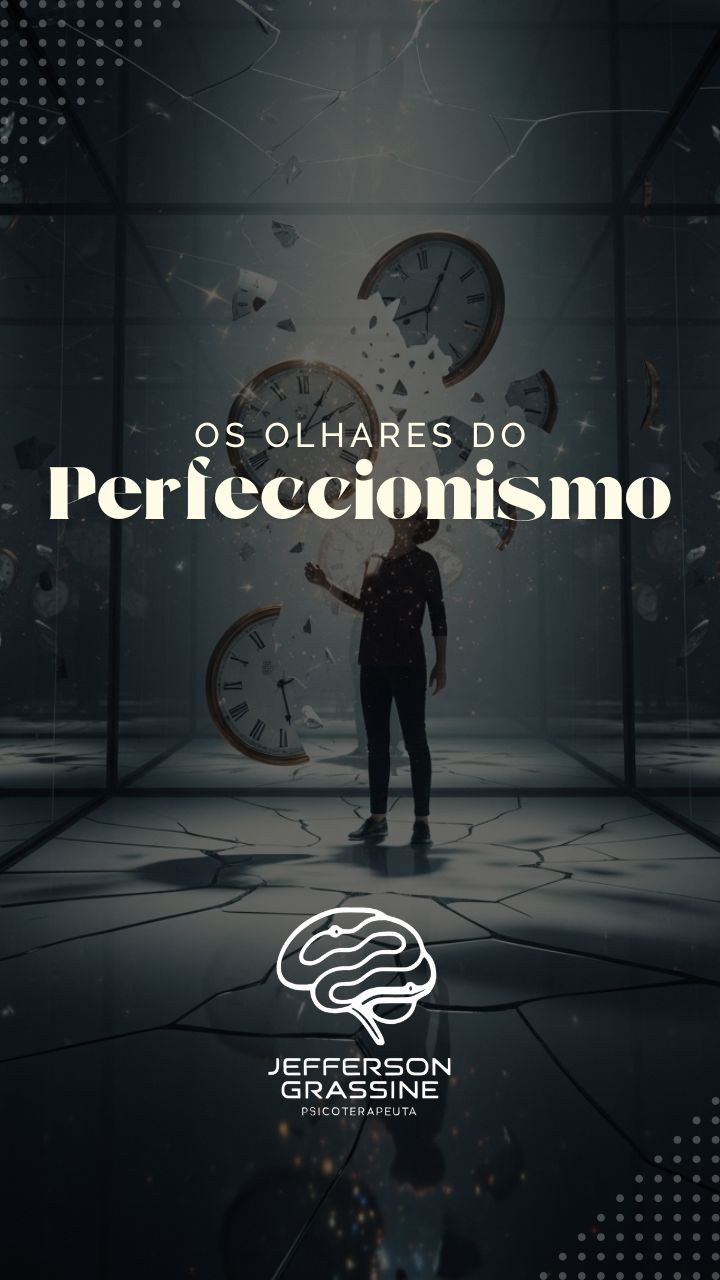 Aula - Os Olhares do Perfeccionismo